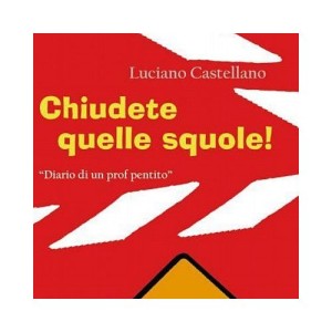 Il libro - manifesto di Luciano Castellano